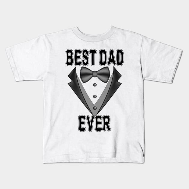 Best Dad Ever Kids T-Shirt by Designoholic